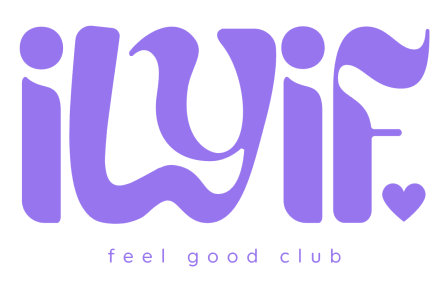ILYIF - Feel Good Club